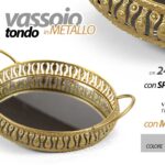 VASSOIO METALLO TONDO DA SCRIVANIA MANICI DECOR FONDO SPECCHIO COL ORO 24*20*7
