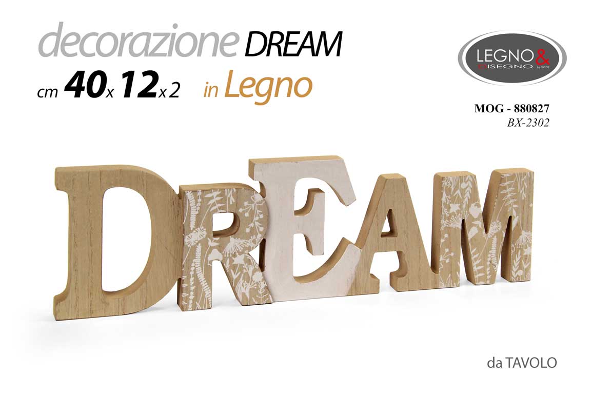8025569880827 FRASE DA TAVOLO SOGNO SOGNI DREAM TAVOLO SCRITTA DECORATIVA LEGNO 40*12*2CM - immagine 1
